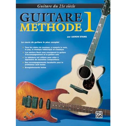 Belwin''s 21st Century Guitar Method 1: French Language Edition Paperback, Alfred Music