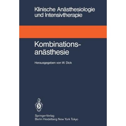 Kombinationsanasthesie Paperback, Springer