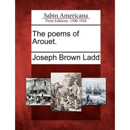 The Poems of Arouet. Paperback, Gale Ecco, Sabin Americana