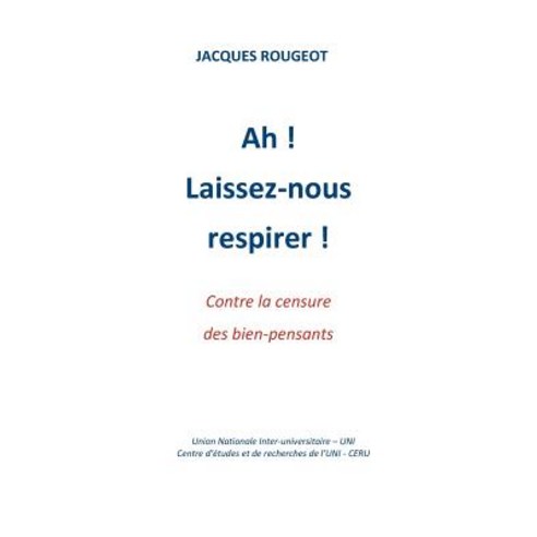 Ah Laissez-Nous Respirer Paperback, Books on Demand