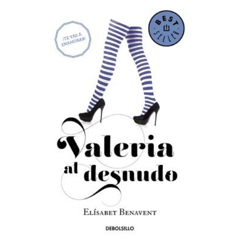 Valeria Al Desnudo #4 / Valeria Naked #4 Paperback, Debolsillo