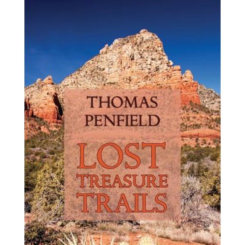 Lost Treasure Trails Paperback, Coachwhip Publications