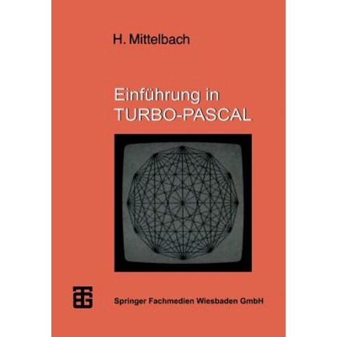 Einfuhrung in Turbo-Pascal Paperback, Vieweg+teubner Verlag