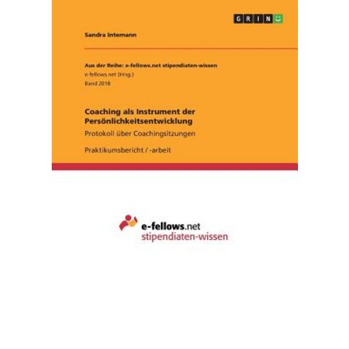 Coaching ALS Instrument Der Personlichkeitsentwicklung Paperback, Grin Publishing