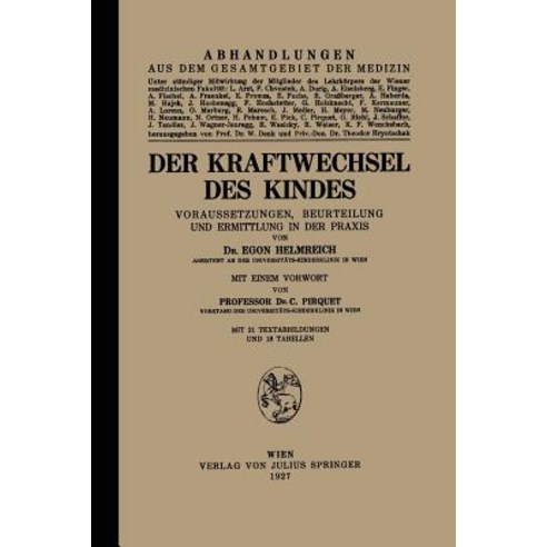 Der Kraftwechsel Des Kindes: Voraussetzungen Beurteilung Und Ermittlung in Der Praxis Paperback, Springer