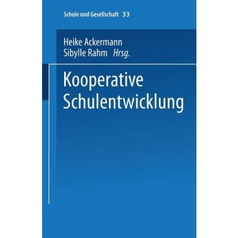 Kooperative Schulentwicklung Paperback, Vs Verlag Fur Sozialwissenschaften