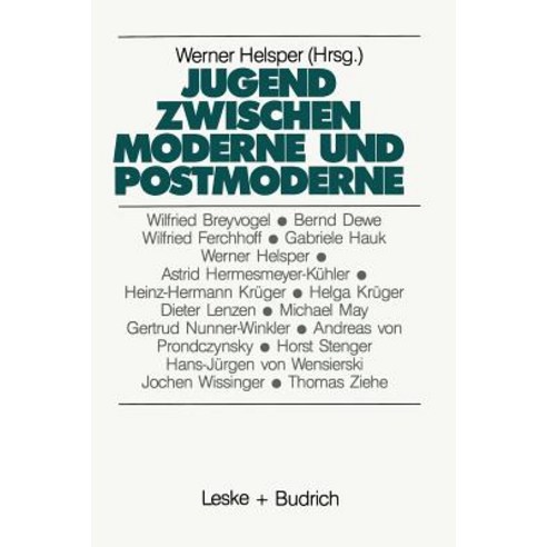 Jugend Zwischen Moderne Und Postmoderne Paperback, Vs Verlag Fur Sozialwissenschaften