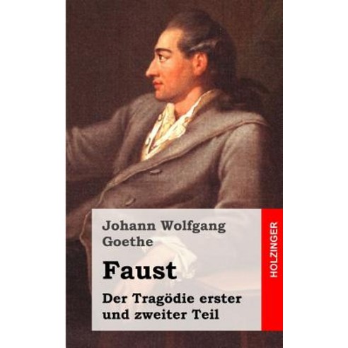 Faust. Eine Tragodie Paperback, Createspace