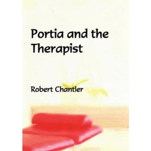 Portia and the Therapist Paperback, Lulu.com