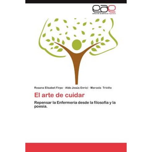 El Arte de Cuidar Paperback, Eae Editorial Academia Espanola