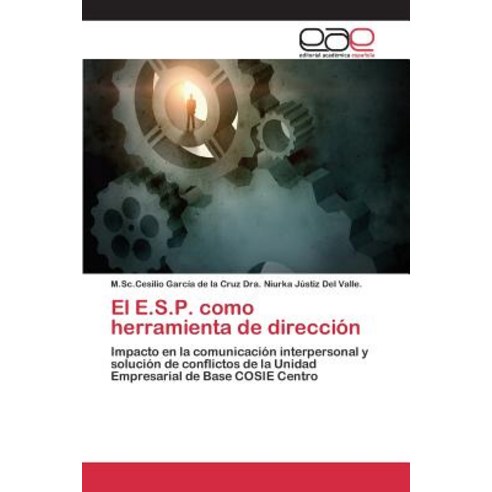 El E.S.P. Como Herramienta de Direccion Paperback, Editorial Academica Espanola