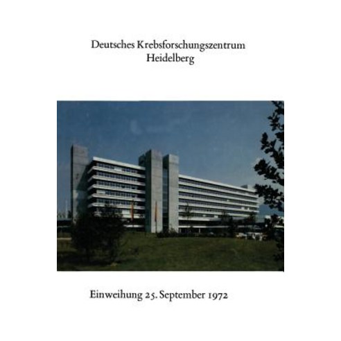Deutsches Krebsforschungszentrum Heidelberg Paperback, Springer