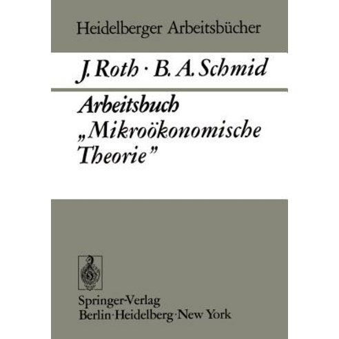 Arbeitsbuch "Mikrookonomische Theorie" Paperback, Springer