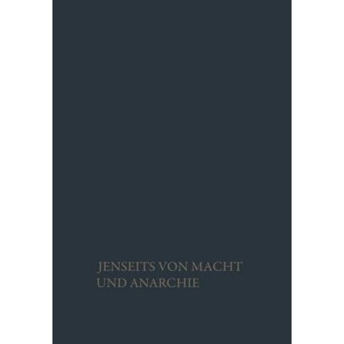 Jenseits Von Macht Und Anarchie: Die Sozialordnung Der Freiheit Paperback, Vs Verlag Fur Sozialwissenschaften