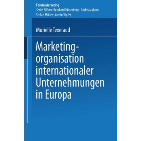 Marketingorganisation Internationaler Unternehmungen in Europa Paperback, Deutscher Universitatsverlag