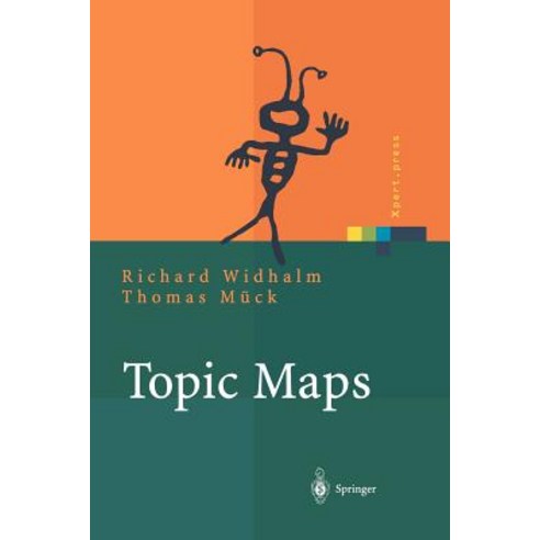 Topic Maps: Semantische Suche Im Internet Paperback, Springer