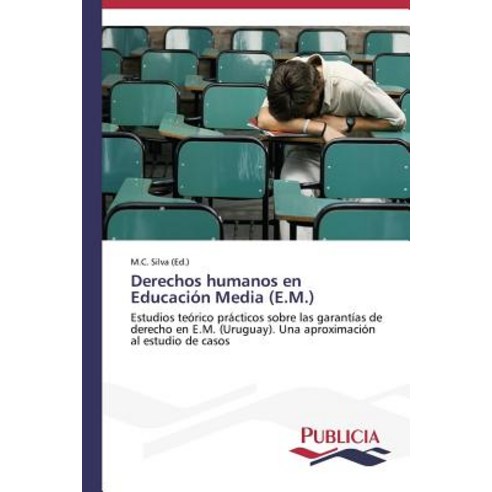 Derechos Humanos En Educacion Media (E.M.) Paperback, Publicia