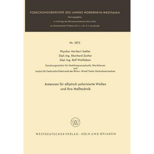 Antennen Fur Elliptisch Polarisierte Wellen Und Ihre Metechnik Paperback, Vs Verlag Fur Sozialwissenschaften