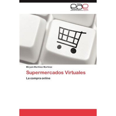 Supermercados Virtuales Paperback, Eae Editorial Academia Espanola