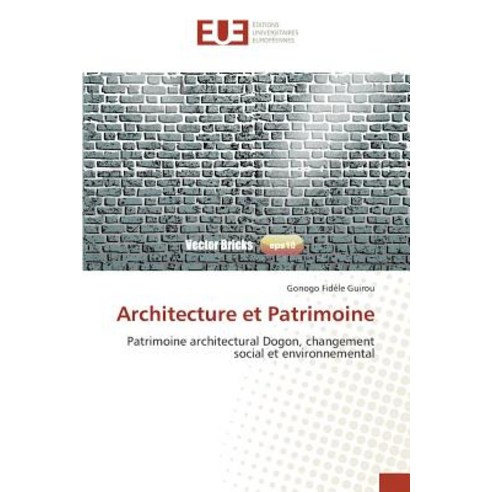 Architecture Et Patrimoine Paperback, Univ Europeenne