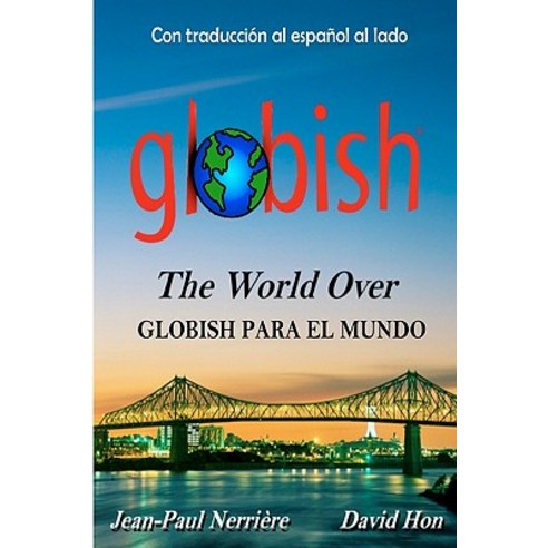 Globish Para El Mundo: Globish the World Over Paperback, International Globish Institute