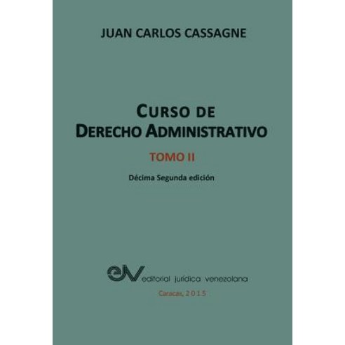 Curso de Derecho Administrativo Tomo II Paperback, Fundacion Editorial Juridica Venezolana