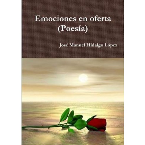 Emociones En Oferta Paperback, Lulu.com