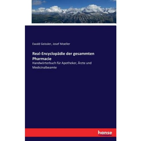 Real-Encyclopadie Der Gesammten Pharmacie Paperback, Hansebooks