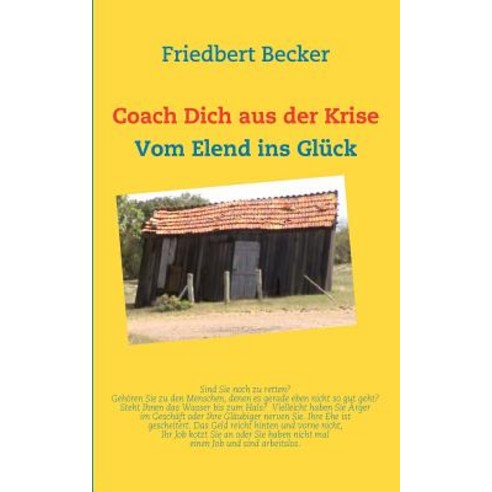 Coach Dich Aus Der Krise Paperback, Books on Demand