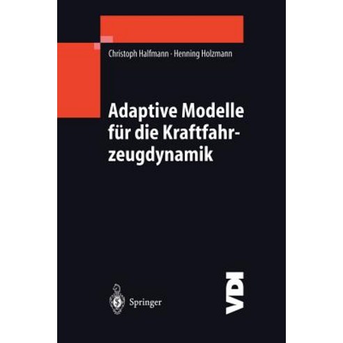 Adaptive Modelle Fur Die Kraftfahrzeugdynamik Hardcover, Springer