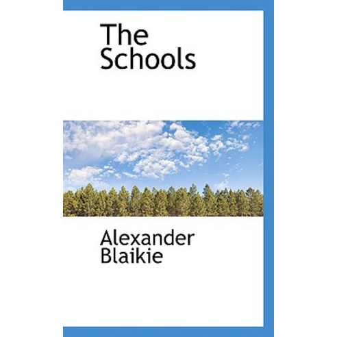 The Schools Paperback, BiblioLife