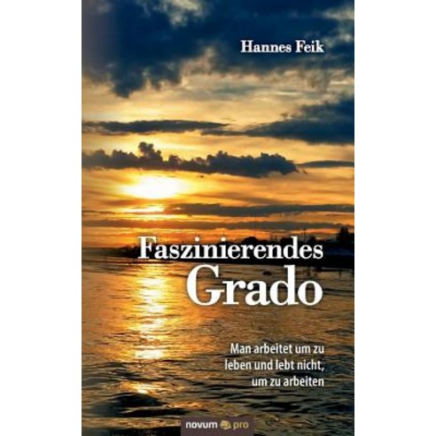 Faszinierendes Grado Paperback, Novum Publishing
