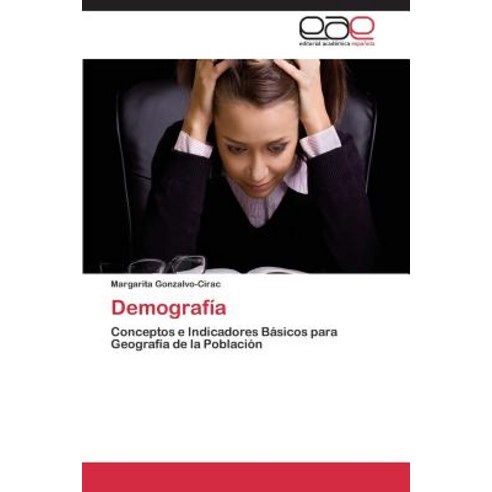 Demografia Paperback, Eae Editorial Academia Espanola