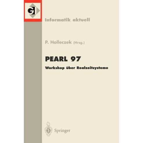 Pearl 97: Workshop Uber Realzeitsysteme Paperback, Springer