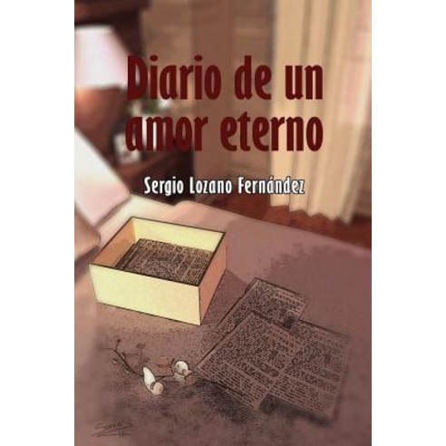 Diario de Un Amor Eterno Paperback, Lulu.com