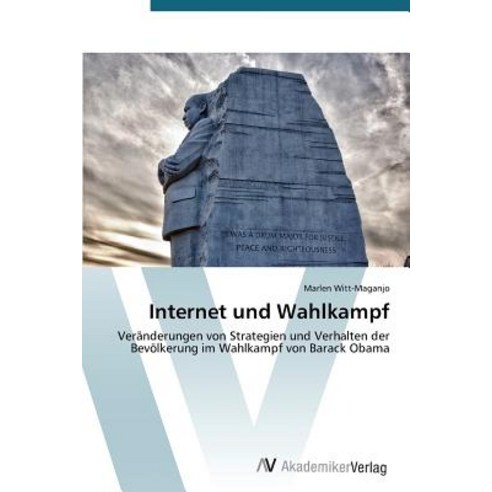 Internet Und Wahlkampf Paperback, AV Akademikerverlag