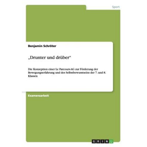 "Drunter Und Druber" Paperback, Grin Publishing