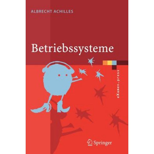 Betriebssysteme: Eine Kompakte Einfuhrung Mit Linux Paperback, Springer