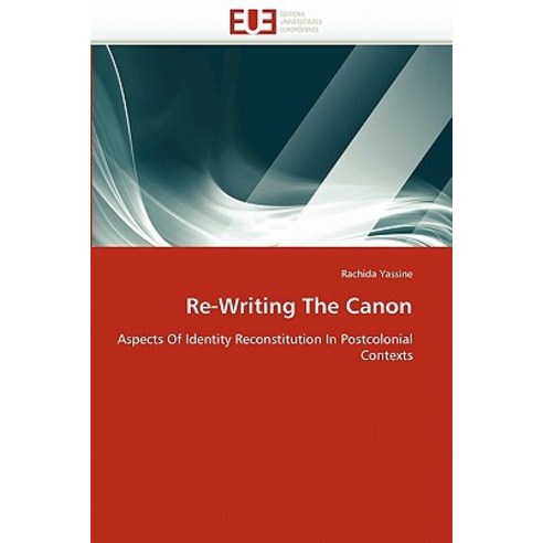 Re-Writing the Canon Paperback, Univ Europeenne