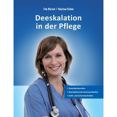 Deeskalation in Der Pflege Paperback, Books on Demand