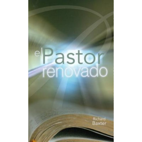 El Pastor Renovado = The Pastor Renewed Paperback, El Estandarte de La Verdad