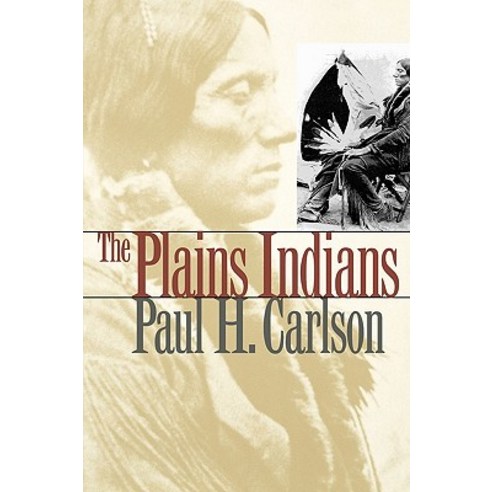 The Plains Indians Paperback, Texas A&M University Press