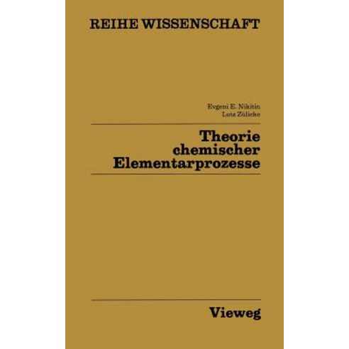 Theorie Chemischer Elementarprozesse Paperback, Vieweg+teubner Verlag