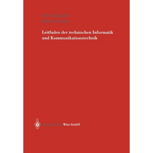 Leitfaden Der Technischen Informatik Und Kommunikationstechnik Paperback, Springer