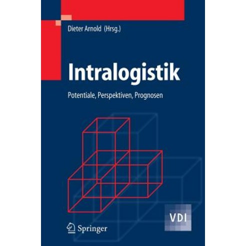 Intralogistik: Potentiale Perspektiven Prognosen Paperback, Springer