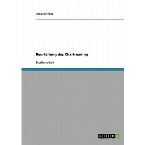 Beurteilung Des Chartreading Paperback, Grin Publishing