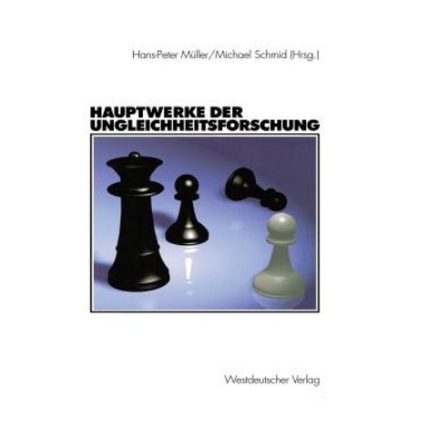 Hauptwerke Der Ungleichheitsforschung Paperback, Vs Verlag Fur Sozialwissenschaften