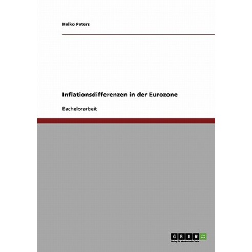 Inflationsdifferenzen in Der Eurozone Paperback, Grin Publishing