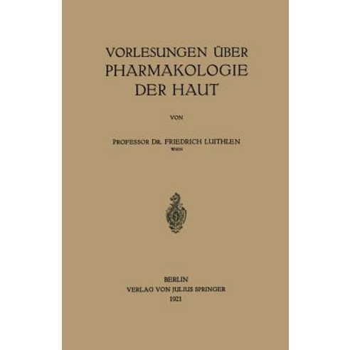 Vorlesungen Uber Pharmakologie Der Haut Paperback, Springer