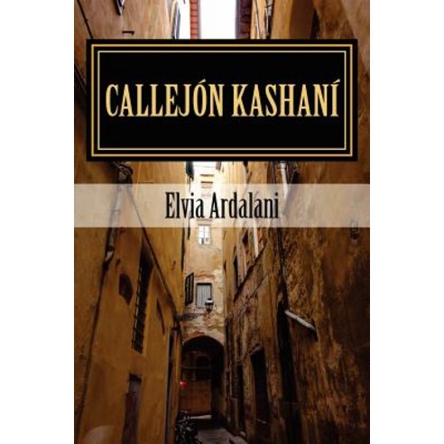 Callejon Kashani Paperback, Imaginarium Literario